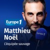 L'équipée sauvage - Matthieu Noël
