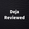 Deja Reviewed artwork