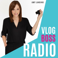 Vlog Boss Radio podcast