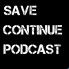 Save Continue Podcast artwork