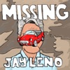 Missing Jay Leno artwork