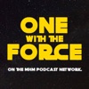 One With The Force - Movie House Memories artwork