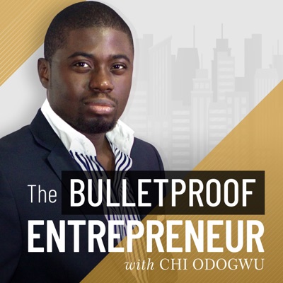 The Bulletproof Entrepreneur The Bulletproof Entrepreneur