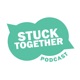 Stuck Together Podcast