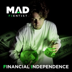 Mad Fientist Jr. - Why I’m Appreciating FI More Than Ever Now