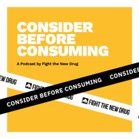 Consider Before Consuming podcast