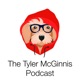 The Tyler McGinnis Podcast