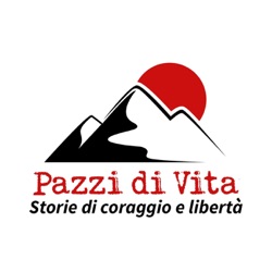 Pazzi di Vita Podcast