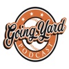 Going Yard Podcast artwork