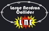 Large Nerdron Collider artwork