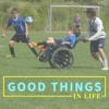 Good Things in Life podcast artwork