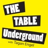 The Table Underground w/Tagan Engel artwork