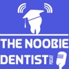 Noobie Dentist Podcast artwork
