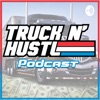 Truck N' Hustle - #1 Trucking Podcast artwork