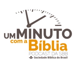 INSPIRADORA - Um Minuto com a Bíblia - Podcast da SBB
