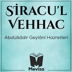 Siracul Vehhac - Abdulkadir Geylani Hazretleri - Meviza