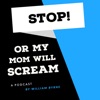 Stop! or My Mom Will Scream artwork
