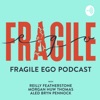 Fragile Egos Podcast artwork