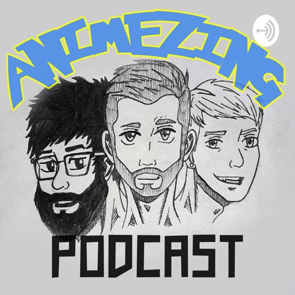 Animezing Podcast Artwork