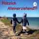 Plötzlich Alleinerziehend?! - Trennung, Kind, Herausforderungen - Meine Story als Vater (Trailer)