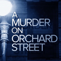 A Murder On Orchard Street
