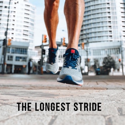 The Longest Stride The Longest Stride