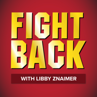 Fight Back with Libby Znaimer podcast