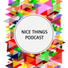 Nice Things Podcast artwork
