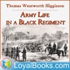 Army Life in a Black Regiment by Thomas Wentworth Higginson artwork