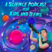 Found in Space: A Science Podcast for Kids and Teens - Arwen Hubbard