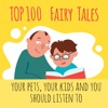 Top 100 Fairy Tales your kids and you should listen artwork