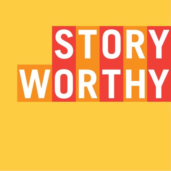 Story Worthy - Podcast – Podtail