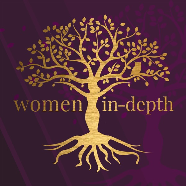 Women In-Depth: Conversations about the Inner Lives of Women
