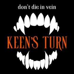 Keen's Turn: A High-Stakes Vampire Horror Comedy