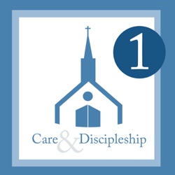 Care and Discipleship Level 1