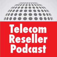 Telecom Reseller podcast