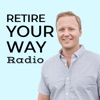 Retire Your Way Radio artwork