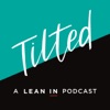 Tilted: A Lean In Podcast artwork