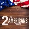 The Two Americans Podcast artwork
