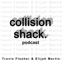 Collision Shack podcast