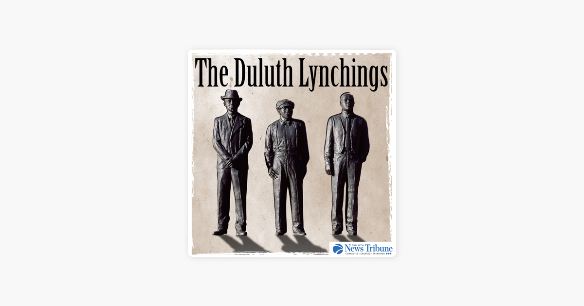 The Duluth Lynchings On Apple Podcasts