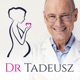 Dr Tadeusz - O zdrowiu i zdrowym życiu