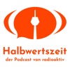 Halbwertszeit – der Podcast von radioaktiv artwork
