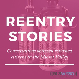 ReEntry Stories: Who I Might Have Been And Who I Am
