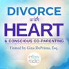 Divorce With Heart and Conscious Co-Parenting artwork