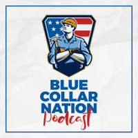 Blue Collar Nation podcast