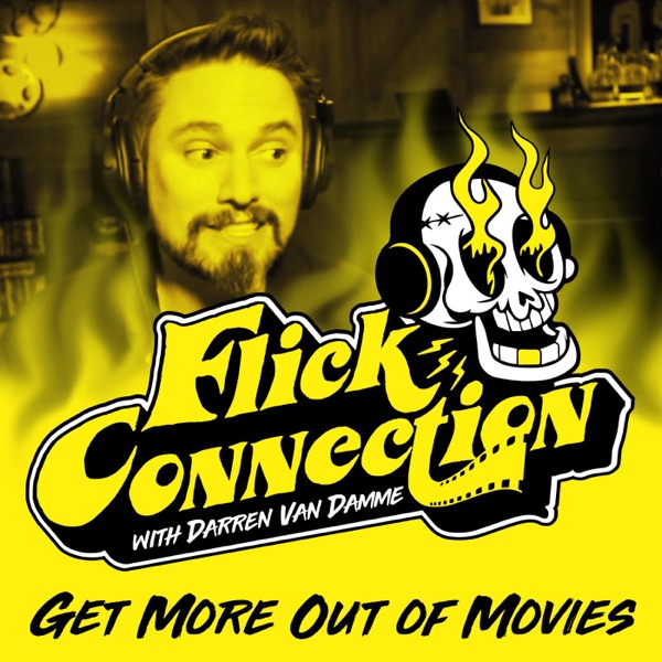 Flick Connection Podcast Artwork