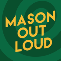 Mason Out Loud podcast