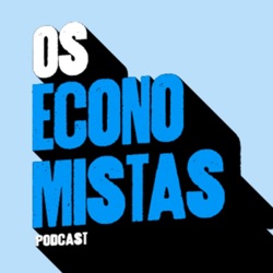 O FUTURO DO BRASIL E A ECONOMIA GLOBAL (COM MARCOS TROYJO EX-PRESIDENTE) | Os Economistas 107