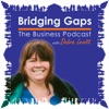 Bridging Gaps - The Business Podcast artwork